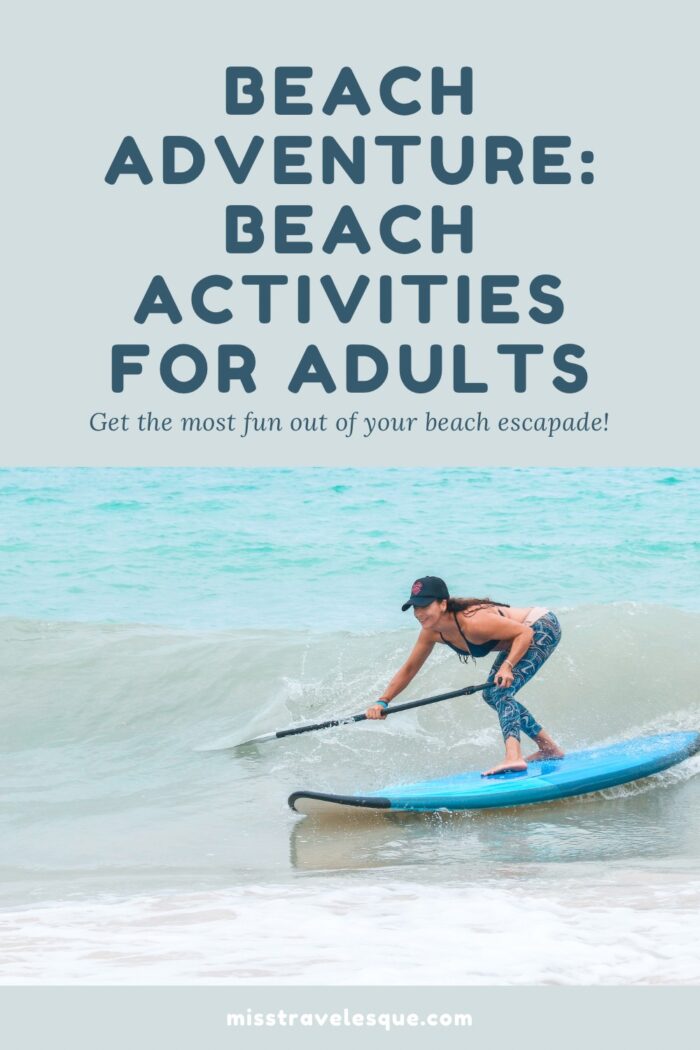 Beach Adventure: A Guide to Thrilling Beach Activities for Adults ...