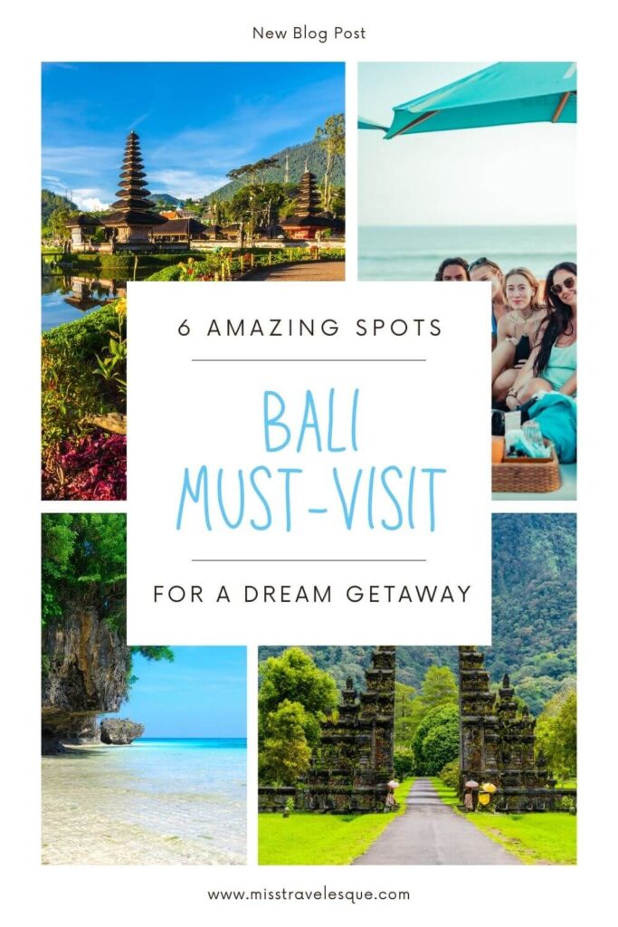 6 Places to Visit in Bali